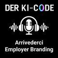 14 - These 6: Arrivederci Employer Branding (Der KI-Code)